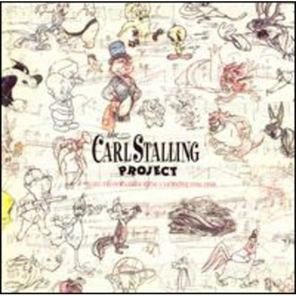 Carl Project Stalling - The Carl Stalling Project: Music From Warner Bros.
